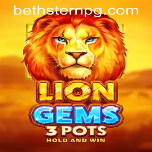 Unlocking the Adventure in LionGems3pots: A Comprehensive Guide
